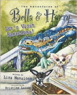 The Adventures of Bella & Harry Let's Visit Barcelona!