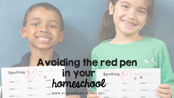 Avoiding the red pen in your homeschool